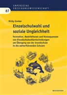 Nicky Zunker - Einzelschulwahl und soziale Ungleichheit.