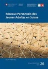 Réseaux Personnels des Jeunes Adultes en Suisse