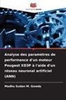 Madhu Sudan M. Gowda - Analyse des paramètres de performance d'un moteur Peugeot XD3P à l'aide d'un réseau neuronal artificiel (ANN)