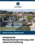 Daniel Assefa Ejigsemahu - Integrierte Wasserkonservierung und -bewirtschaftung DE