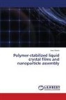 Ines Gharbi - Polymer-stabilized liquid crystal films and nanoparticle assembly