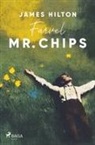 James Hilton - Farvel Mr. Chips