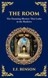 E. F Benson - The Room