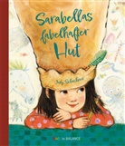 Judy Schachner - Sarabellas fabelhafter Hut
