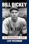Lew Freedman - Bill Dickey