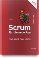 Boris Gloger - Scrum für die neue Ära - eine agile Evolution