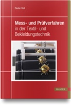 Dieter Veit - Mess- und Prüfverfahren in der Textil- und Bekleidungstechnik