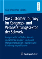 Anja De Lorenzo-Buratta - Die Customer Journey im Kongress- und Veranstaltungssektor der Schweiz