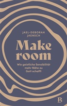 Jael-Deborah Jaensch - Make room