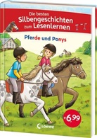 Die besten Silbengeschichten zum Lesenlernen - Pferde und Ponys