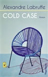 Alexandre Labruffe - Cold Case
