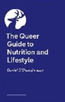 Daniel O’Shaughnessy, Daniel O'Shaughnessy - The Queer Guide to Nutrition and Lifestyle