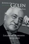 Jon Pahl - Fethullah Gülen: Una Vida de Hizmet