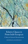 Krishnan J Ram-Prasad, Krishnan J. Ram-Prasad - Relative Clauses in Proto-Indo-European
