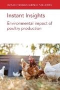 Various Authors, Hamed M El-Mashad, Peter Groot Koerkamp, Audrey E M Guyonnet, Audrey E. M. Guyonnet, … - Instant Insights Environmental Impact of Poultry Production