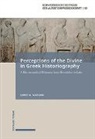 James M Morgan, James M. Morgan - Perceptions of the Divine in Greek Historiography