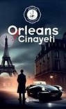 Yasin Özkan - Sultanin Polisiyeleri 1 - Orleans Cinayeti