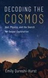 Emily Qureshi-Hurst - Decoding the Cosmos