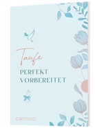 Taufe perfekt vorbereitet