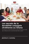 Jemima A. Lomotey - Les secrets de la durabilité conjugale chrétienne au Ghana
