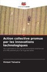Viviani Teixeira - Action collective promue par les innovations technologiques