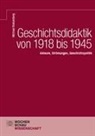 Michael Riekenberg - Geschichtsdidaktik von 1918 bis 1945