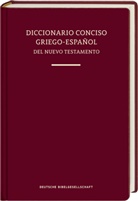 Elsa Tamez - Diccionario Conciso Griego-Espa&ntilde;ol del Nuevo Testamento