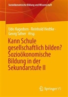 Udo Hagedorn, Reinhold Hedtke, Georg Tafner - Kann Schule gesellschaftlich bilden? Sozioökonomische Bildung in der Sekundarstufe II