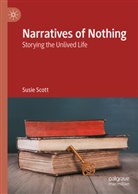 Susie Scott - Narratives of Nothing