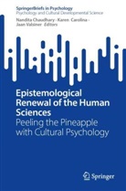 Karen Carolina, Karen Carolina Crisostomo, Nandita Chaudhary, Karen Carolina Crisostomo, Jaan Valsiner - Epistemological Renewal of the Human Sciences