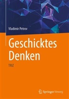 Robert Adunka, Vladimir Petrov - Geschicktes Denken