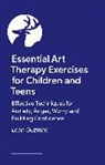 Leah Guzman - Essential Art Therapy Exercises for Children and Teens
