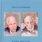 Pedro Laín Entralgo - Escritos sobre Cajal