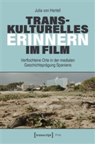 Jule von Hertell, Jule von Hertell - Transkulturelles Erinnern im Film
