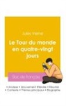Jules Verne - R&eacute;ussir son Bac de fran&ccedil;ais 2026 : Analyse du roman Le Tour du monde en quatre-vingt jours de Jules Verne