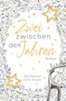 Lene Jansen, Mila Marten - Zwei zwischen den Jahren