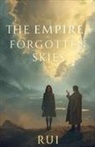 Rui - The Empire of Forgotten Skies