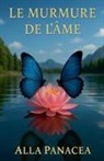 Alla Panacea - Le Murmure de l'Ame