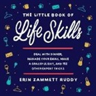 Erin Zammett Ruddy, Caroline Slaughter - The Little Book of Life Skills (Audio book)