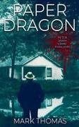 Mark Thomas - Paper Dragon
