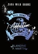 Blandine P. Martin - Wild Crows - 1. Addiction