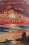 Taylan Umut Anar - Telkinci