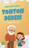 Sibel Akyol - Tonton Dedem