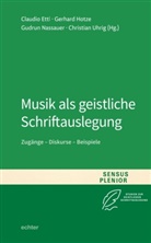 Claudio Ettl, Gerhard Hotze, Gudrun Nassauer, Gudrun Nassauer u a, Christian Uhrig - Musik als geistliche Schriftauslegung