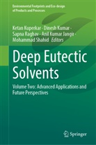 Anil Kumar Jangir, Dinesh Kumar, Ketan Kuperkar, Sapna Raghav, Sapna Raghav et al, Mohammad Shahid - Deep Eutectic Solvents