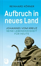 Reinhard Körner - Aufbruch in neues Land