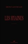 Bruno Lafourcade - Les hyaines