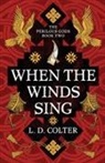 L. D. Colter - When the Winds Sing