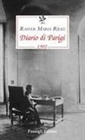 Rainer Maria Rilke, Andreina Lavagetto - Diario di Parigi (1902)