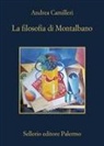 Andrea Camilleri, Filippo Lupo, Gianfranco Marrone - La filosofia di Montalbano